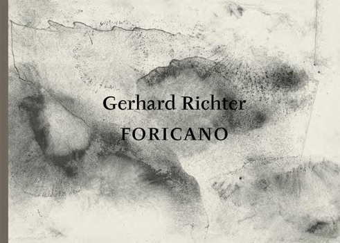 Hardcover Gerhard Richter: Foricano: 26 Drawings Book
