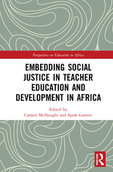 Paperback Embedding Social Justice in Teacher Education and Development in Africa Book