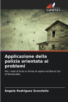 Paperback Applicazione della polizia orientata ai problemi [Italian] Book