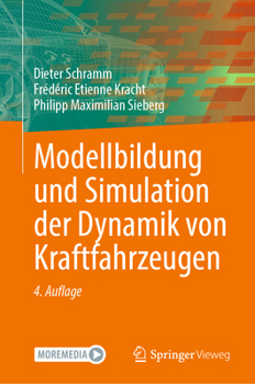 Modellbildung und Simulation der Dynamik von Kraftfahrzeugen (German Edition)