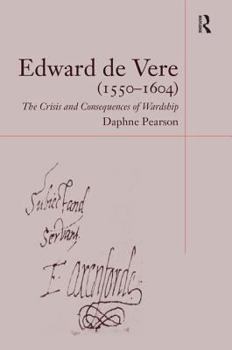 Hardcover Edward de Vere (1550-1604): The Crisis and Consequences of Wardship Book