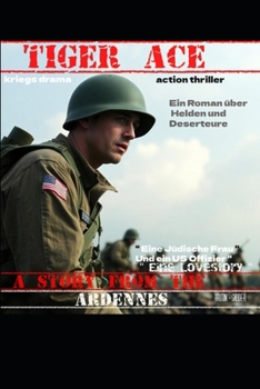Paperback Tiger Ace - Eine Geschichte aus den Ardennen: (Kpf) [German] Book
