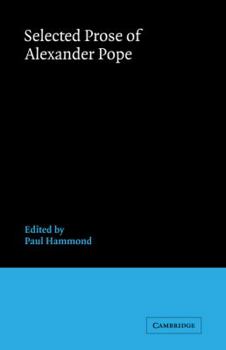 Paperback Selected Prose of Alexander Pope Book