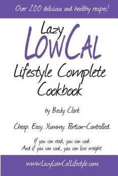 Paperback Lazy Low Cal Lifestyle Complete Cookbook Book