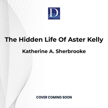 Audio CD The Hidden Life of Aster Kelly Book