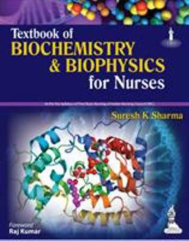 Textbook of Biochemistry & Biophysics for Nurses (UK)