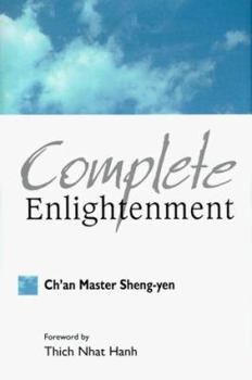 Hardcover Complete Enlightenment: Translation and Commentary on the Sutra of Complete Enlightenment Book