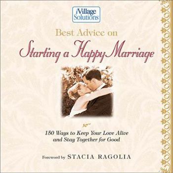 Hardcover Best Advice on Starting a Happy Marriage Book