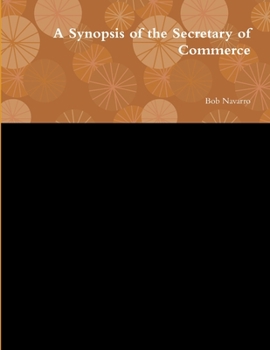 Paperback A Synopsis of the Secretary of Commerce Book