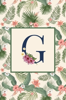 Paperback G: Stylish Floral Monogram Initial G Notebook Blank Lined Paper Journal Gift for Women & Girls Book