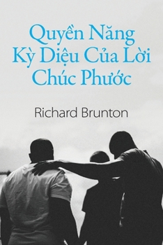 Paperback Quyền Năng Kỳ Diệu Của Lời Chúc Phước [Vietnamese] Book