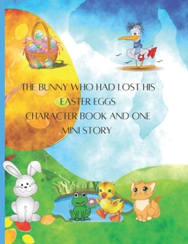 Paperback The Bunny who had lost his Easter eggs character book and one mini story Book
