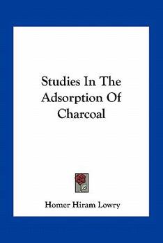 Paperback Studies in the Adsorption of Charcoal Book