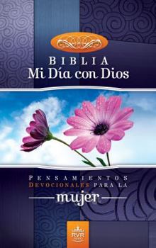 Paperback Santa Biblia-RVR 1960: Mi Dia Con Dios: Pensamientos Devocionales Para la Mujer [Spanish] Book