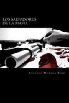 Paperback Los salvadores de la mafia [Spanish] Book