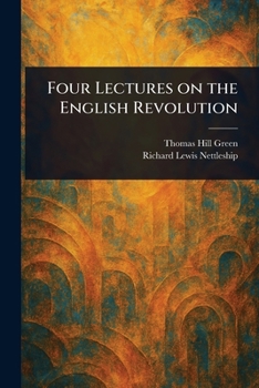 Paperback Four Lectures on the English Revolution Book
