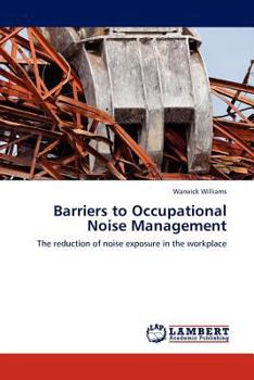 Paperback Barriers to Occupational Noise Management Book