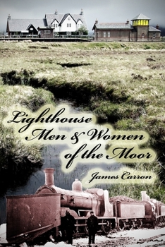 Paperback Lighthouse Men & Women of the Moor Book