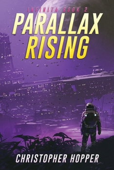 Paperback Parallax Rising (Infinita Book 2) Book