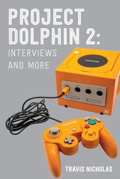 Paperback Project Dolphin: Part 2: Interviews and more Book