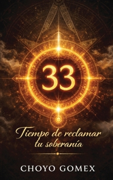 Hardcover 33 Tiempo de reclamar tu soberanía [Spanish] Book