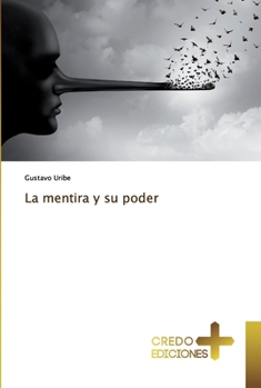 Paperback La mentira y su poder [Spanish] Book