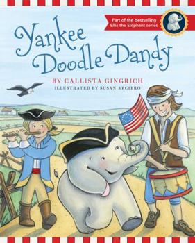 Yankee Doodle Dandy - Book  of the Ellis the Ellephant