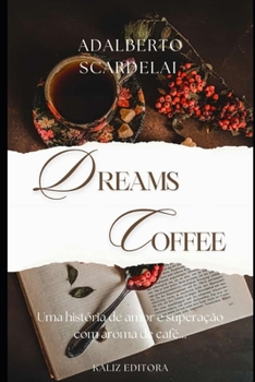 Paperback Dreams Coffee [Portuguese] Book