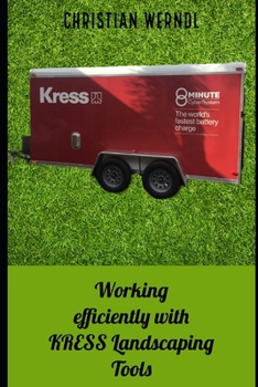 Paperback Working efficiently with KRESS Landscaping Tools Book