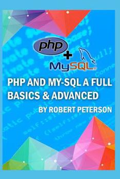 Paperback PHP and My-SQL a Full Basics & Advanced Book