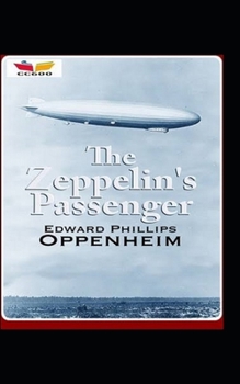 Paperback The Zeppelin's Passenger Illustrated Book