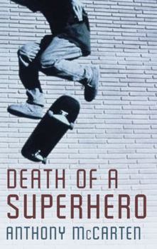 Hardcover Death of a Superhero Book