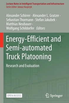 Paperback Energy-Efficient and Semi-Automated Truck Platooning: Research and Evaluation Book