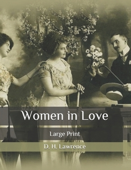 Paperback Women in Love: Large Print Book