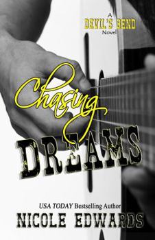 Chasing Dreams - Book #1 of the Devil's Bend