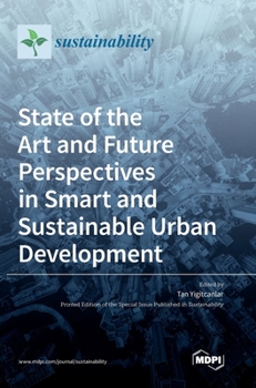 Hardcover State of the Art and Future Perspectives in Smart and Sustainable Urban Development Book