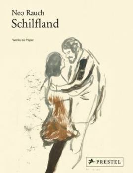 Paperback Neo Rauch: Schilfland: Works on Paper Book