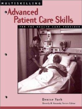 Paperback Multiskilling: Advanced Patient Care Skills for the Health Care Provider Book