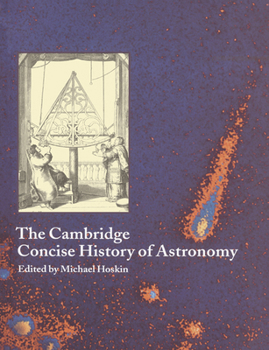 Paperback The Cambridge Concise History of Astronomy Book