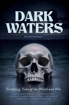 Dark Waters: An Anthology
