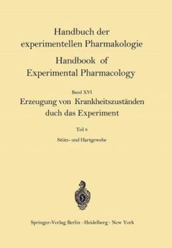 Paperback Erzeugung Von Krankheitszuständen Durch Das Experiment: Stütz- Und Hartgewebe [German] Book