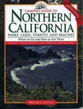 Paperback Camper's Guide to Northern California: Parks, Lakes, Forests, and Beaches Book