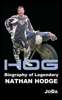 Paperback Hog: Biography of Legendary Nathan Hodge Book