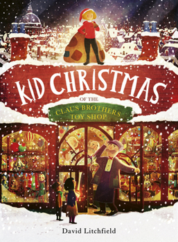 Hardcover Kid Christmas: Of the Claus Brothers Toy Store Book