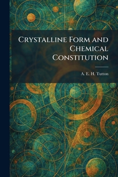 Paperback Crystalline Form and Chemical Constitution Book