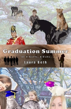 Paperback Graduation Summer: of 2 Girls, 2 Cats Book