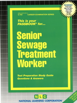 Paperback Senior Sewage Treatment Worker: Test Preparation Study Guide Questions & Answers Book