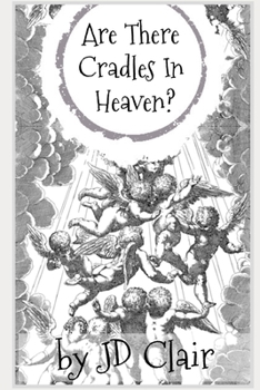 Paperback Are There Cradles in Heaven? Book