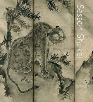 Hardcover Sesson Shukei: A Zen Monk-Painter in Medieval Japan Book