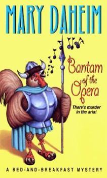 Bantam of the Opera (Bed-and-Breakfast Mystery, Book 5) - Book #5 of the Bed-and-Breakfast Mysteries